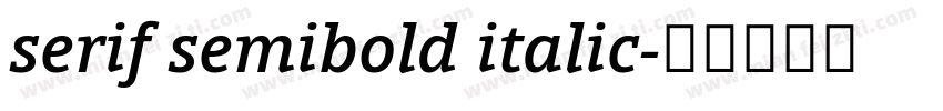 serif semibold italic字体转换